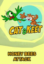 Cat and Keet-HONEY BEES ATTACK