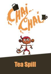 Chai Chai-Tea Spill
